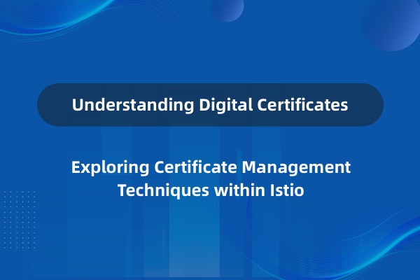 How Are Certificates Managed in Istio?
