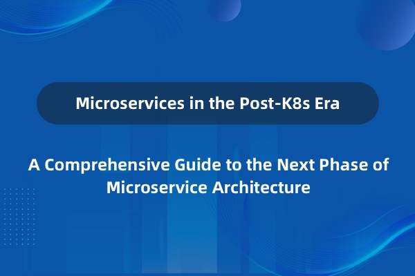 Service Mesh - The Microservices in Post Kubernetes Era